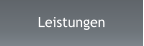 Leistungen